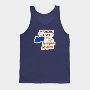 Marked Safe from Pumpkin Spice Tank Top